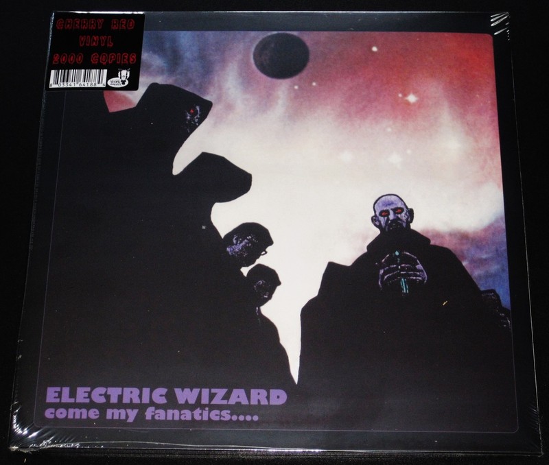 Electric Wizard: Come My Fanatics – Limited Edition 2 LP Cherry Red Vinyl EU NEW