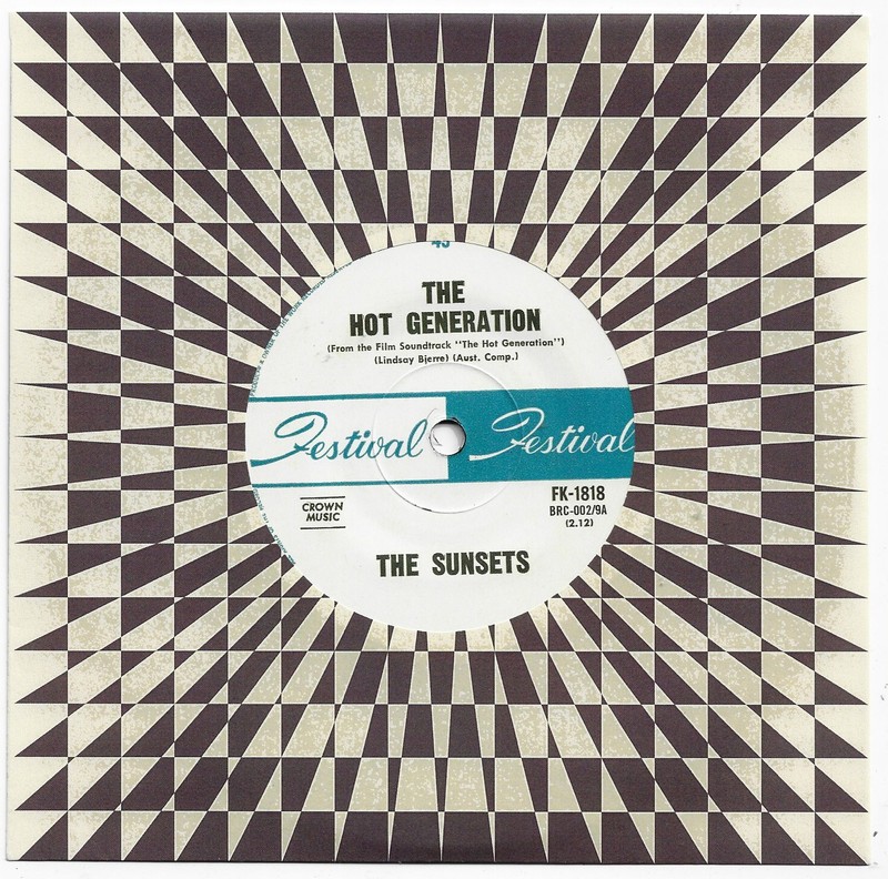 THE SUNSETS hot generation AUSSIE FESTIVAL 7″_1967 new MINT re-press TAMAM SHUD