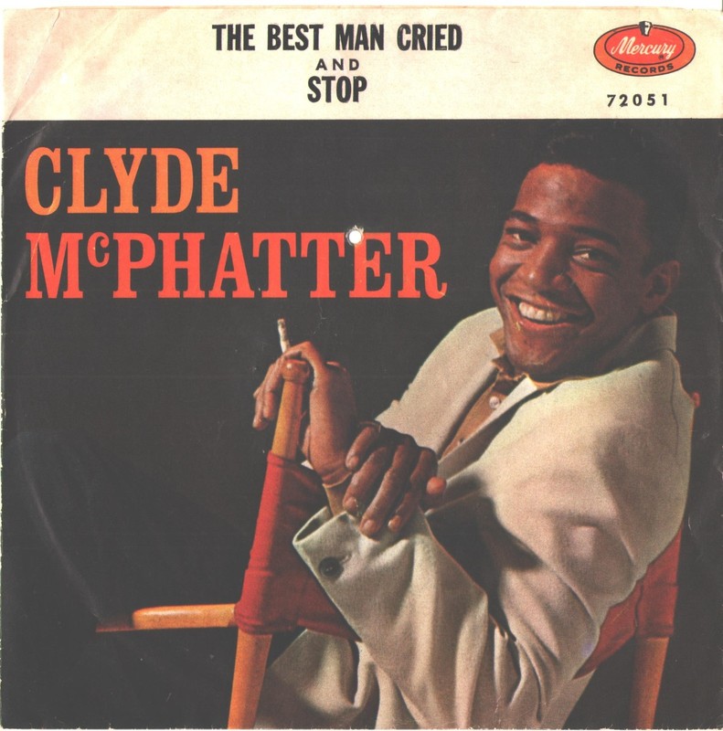 CLYDE McPHATTER-PICTURESLEEVE 45–(THE BEST MAN CRIED)–PS–PIC–SLV