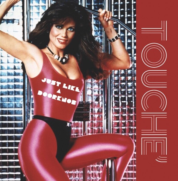 TOUCHÉ – Just Like a Doorknob (Vinyl 12-inch Single, 45 RPM) – Made in Italy
