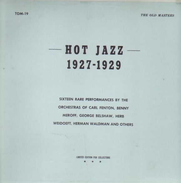 Various – Hot Jazz 1927-1929 0 LP, Comp, Ltd, Gre The Old Masters TOM-19 Near Mi