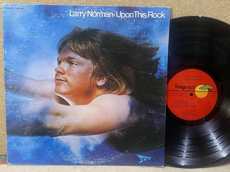 Larry Norman Upon This Rock EX ORIG Christian psych guitar rock xian