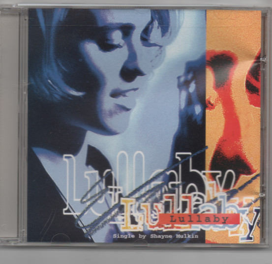 Lullaby by Shayne Mulkim Limited Edition Dance Remixes by Adam Marano 1999 CD