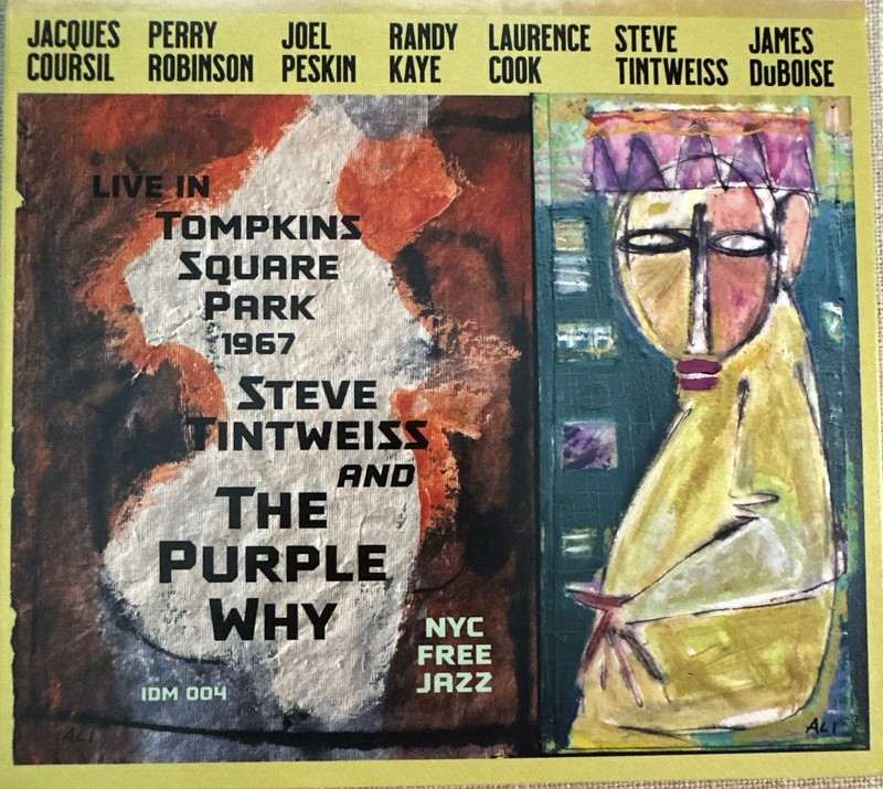 Steve Tintweiss and The Purple Why ‘Live In Tompkins Square Park 1967’ (CD 2025)
