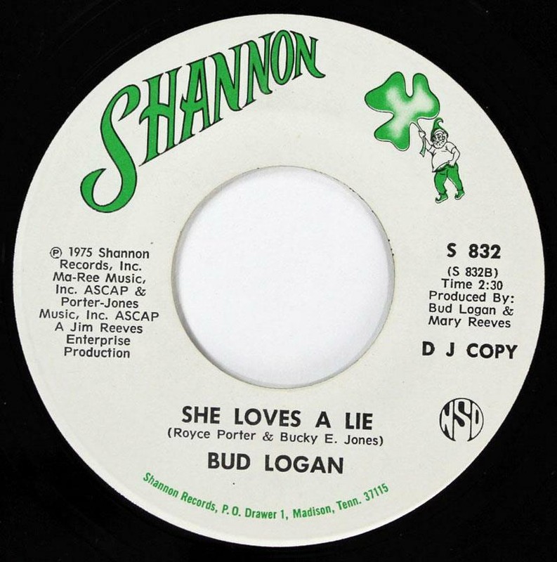 Bud Logan, Where Do You Hide A Tear – She Loves A Lie, Shannon 832