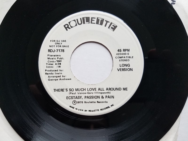 ECSTASY PASSION & PAIN – There’s So Much Love All Around Me 1975 PROMO SOUL 7″