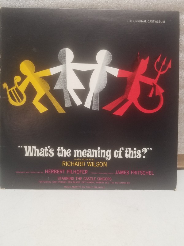 What’s the Meaning of This? by Richard Wilson LP Lutheran Records 7-7956 1967