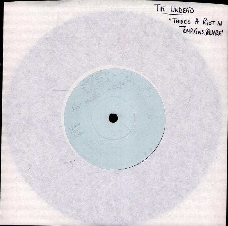 UNDEAD THERE’S A RIOT IN TOMPKINS SQUARE 7″ VINYL 3 track test pressing 7″. hand