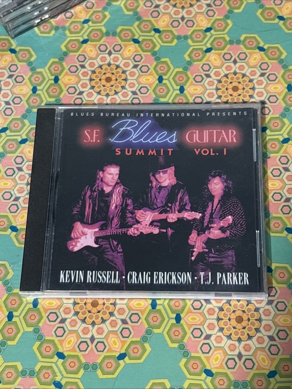 KEVIN RUSSELL CRAIG ERICKSON T J PARKER – S.f. Blues Guitar Summit Vol. 1 – CD