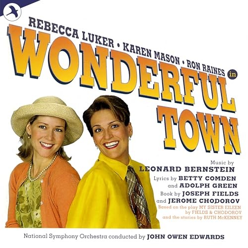 NEW SEALED Wonderful Town: First Complete Recording CD