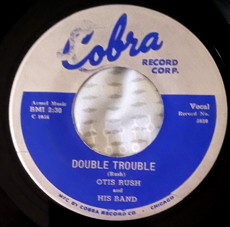 Otis Rush-Double Trouble / Keep On Loving Me-Rare Blues 45-Cobra 5030-HEAR-VSVG+