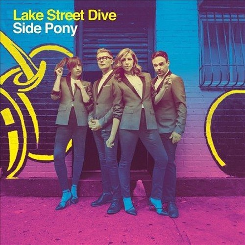 Lake Street Dive – Side Pony – FUNK *SEALED*
