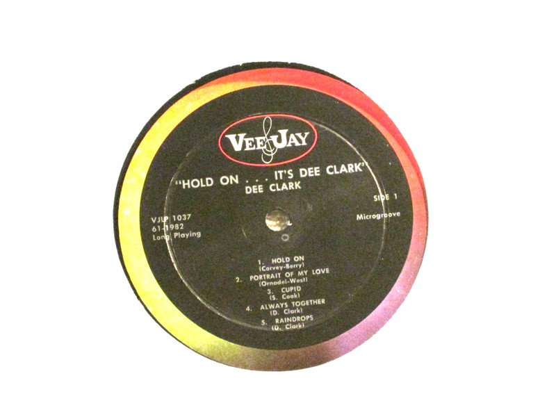 HOLD ON..IT'S DEE CLARK RARE ORIG 1961 MONO VEE-JAY POP-R&B OVAL LBL SHRINK EX! gallery