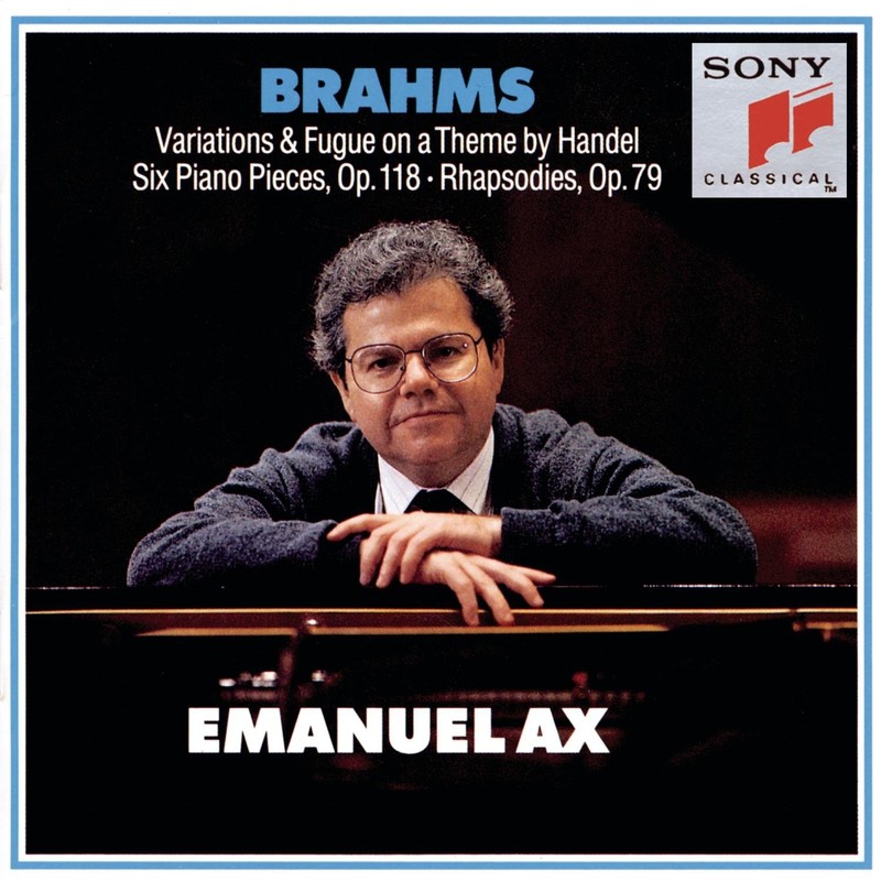Brahms: Handel Variations op 24, Six Piano Pieces op 118, Two Rhapsodies op …