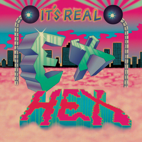 Ex Hex, IT’S REAL, Very Good, audioCD