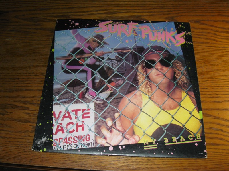 vinyl – Surf Punks – My Beach – ultrasonically cleaned – new outer sleeve –