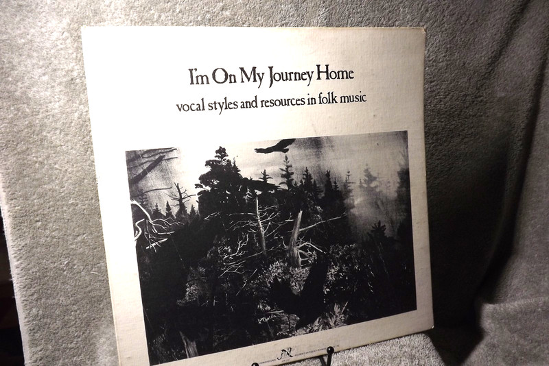 VARIOUS – I’m On My Journey Home: Vocal Styles And Resources In Folk Music LP