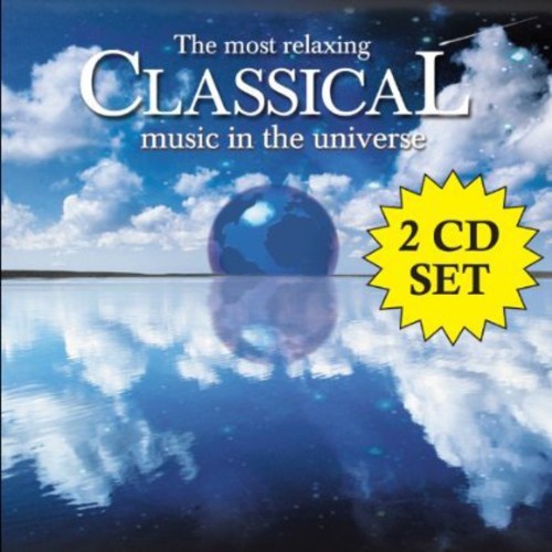 Various Artists – Most Relaxing Classical Music in Universe / Various [New CD]