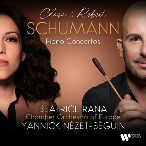 Beatrice Rana – Clara Wieck-Schumann & Robert Schumann: Piano Concertos [New CD]