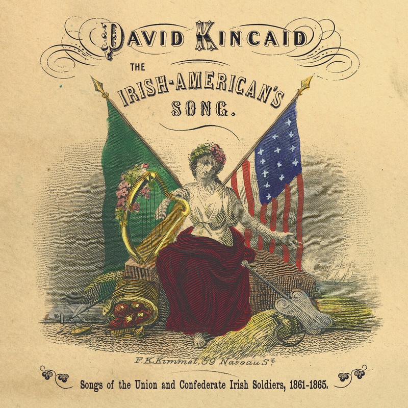 DAVID KINCAID – THE IRISH AMERICAN’S SONG CD, FINAL PRESSING, LIMITED QUANTITY
