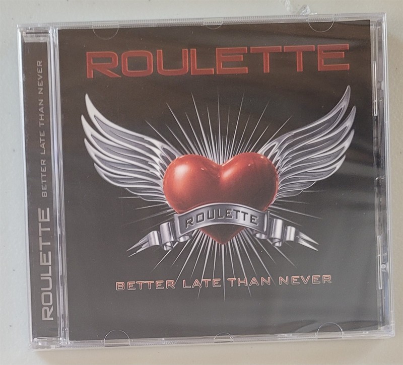 Roulette Better Late Than Never New CD Hard Rock Arena Rock
