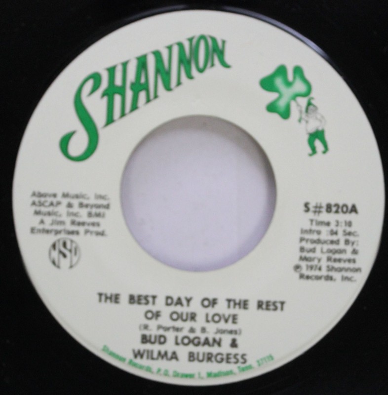 Rock Nm! 45 Bud Logan & Wilma Burgess – The Best Day Of The Rest Of Our Love / I