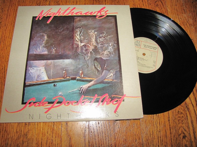 THE NIGHTHAWKS – SIDE POCKET SHOT – ADELPHI RECORDS LP AD 4115