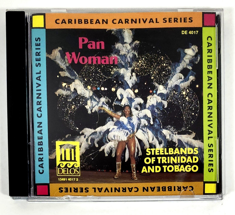 Pan Woman – Steelbands of Trinidad and Tobago (Carribean Carnival Ser) Delos CD