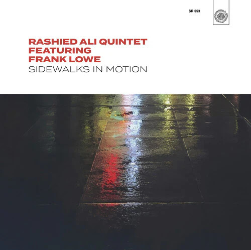Ali,rashied / Lowe,frank – Sidewalks In Motion – Vinyl Record