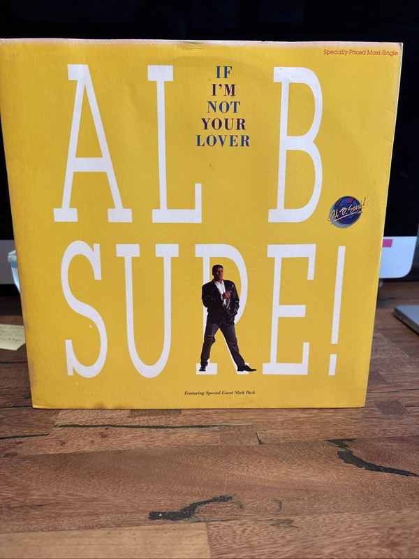 AL B SURE – IF I’M NOT YOUR LOVER VINYL Single
