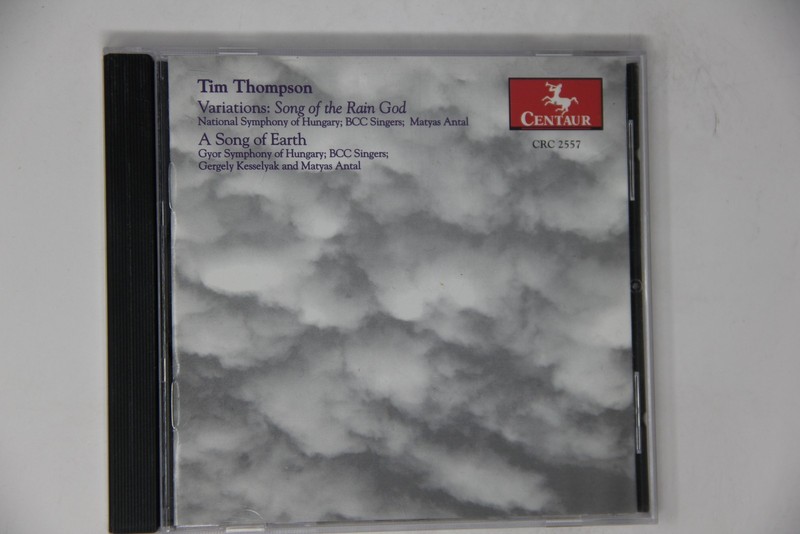 Tim Thompson Variations Song of the Rain God a Song of Earth CD