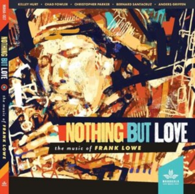 Kelley Hurt/Chad Fow – Nothing But Love – CD – F600z