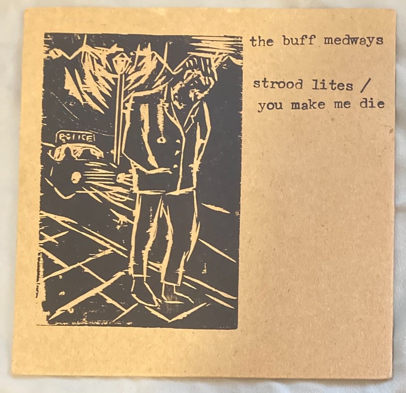 THE BUFF MEDWAYS: Strood Lites – 2002 Medway Garage Rock Punk 7″ EX condition