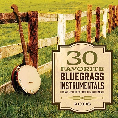 Various Artists – 30 Favorite Bluegrass Instrumentals (Various Artists) [New CD]
