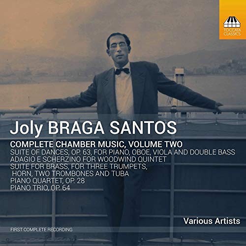 VARIOUS JOLY BRAGA SANTOS __ – Complete Chamber Music 2 – CD – *Excellent*