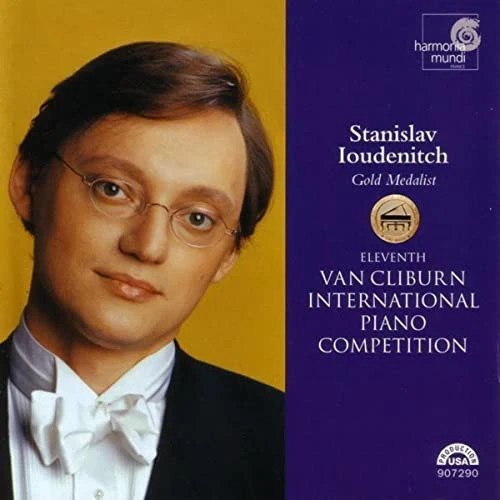 Van Cliburn International Piano Competition Stanislov Ioudenitch CD