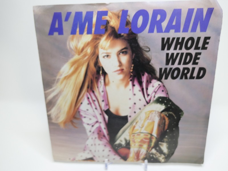 A’me Lorain ‎– Whole Wide World / RCA ‎– 9098-7-R Vinyl, 7″, 45 RPM 1989 VG+/VG+