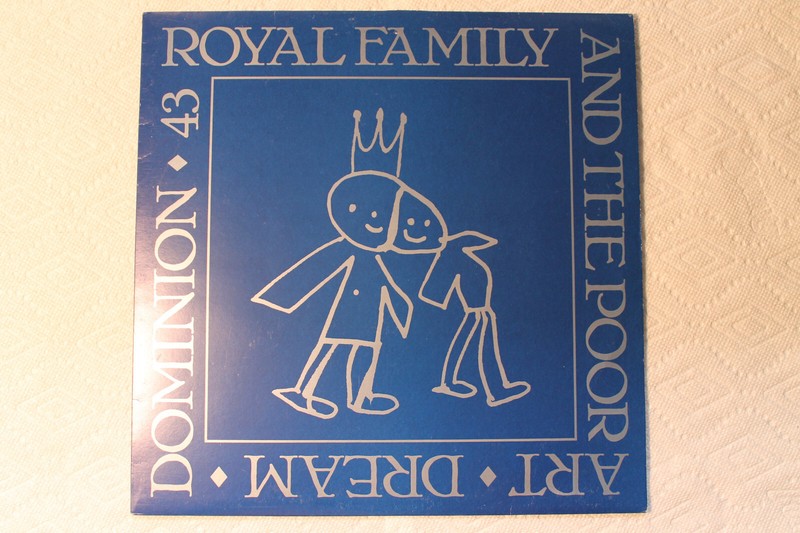 Royal Family And The Poor – Art – Dream – Dominion UK Factory 12″ 1982