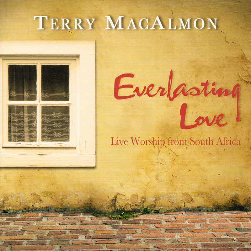 Terry MacAlmon • Everlasting Love • Live Worship South Africa CD 2005 •• NEW ••