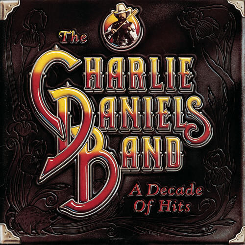 Decade of Hits by Daniels, Charlie (CD, 1999)