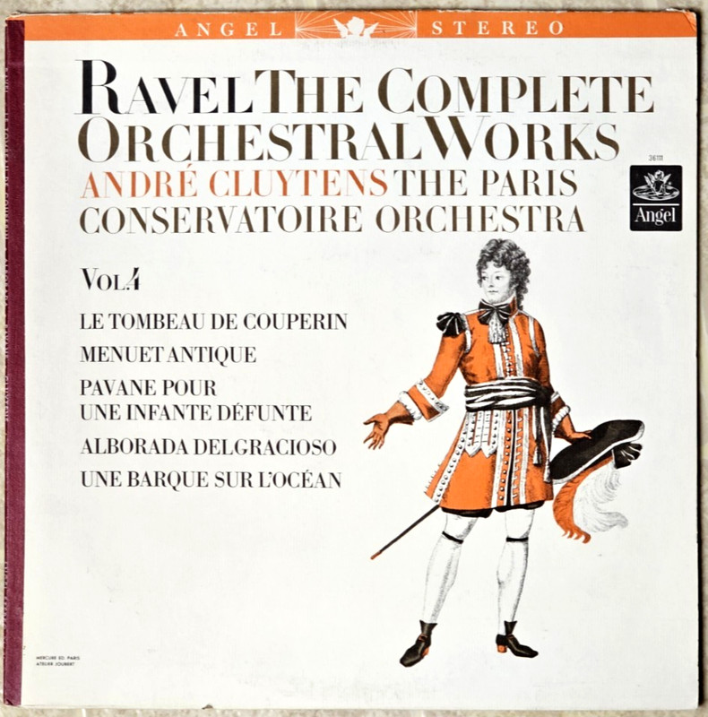 RAVEL Complete Orchestral Works- Vol 4- CLUYTENS/PARIS ORCHESTRA- Angel 36111