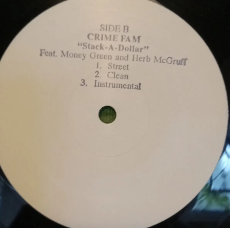 Crime Fam Streets Ain’t The Same/Stack a Dollar ft Money Green,McGruff (627)
