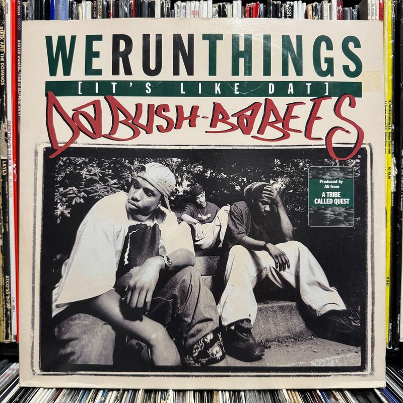 DA BUSH BABEES – WE RUN THINGS / ORIGINAL (12″) 1994 RARE A TRIBE CALLED QUEST