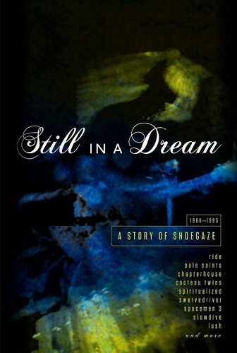 Various Artists – Still in a Dream: Story of Shoegaze 1988-1995 [New CD] Boxed S