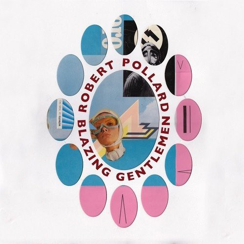 Robert Pollard – Blazing Gentlemen [New Vinyl LP]