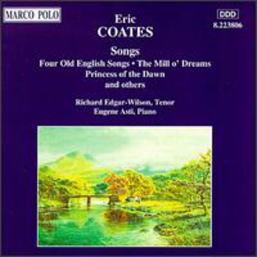 COATES, E.: Songs, Richard Edgar-Wilson, Good
