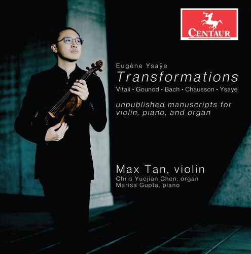 Max Tan – Ysaye: Transformations [New CD]