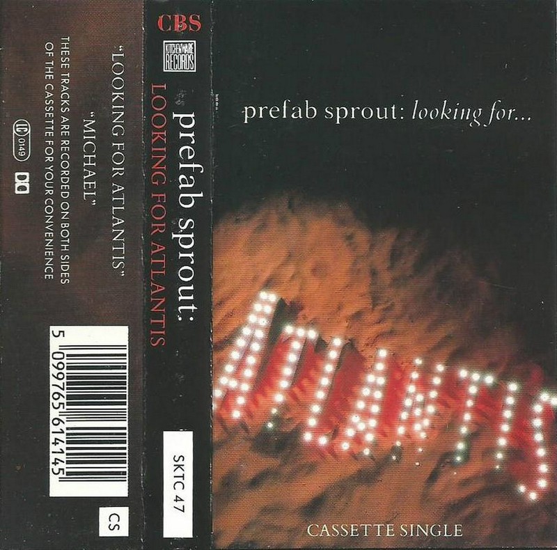 PREFAB SPROUT LOOKING FOR ATLANTIS CASSETTE SINGLE