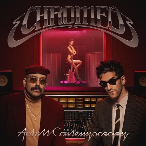 Chromeo – Adult Contemporary – NEW SEALED – LP VINYL RECORD – FREE US SHIPPING