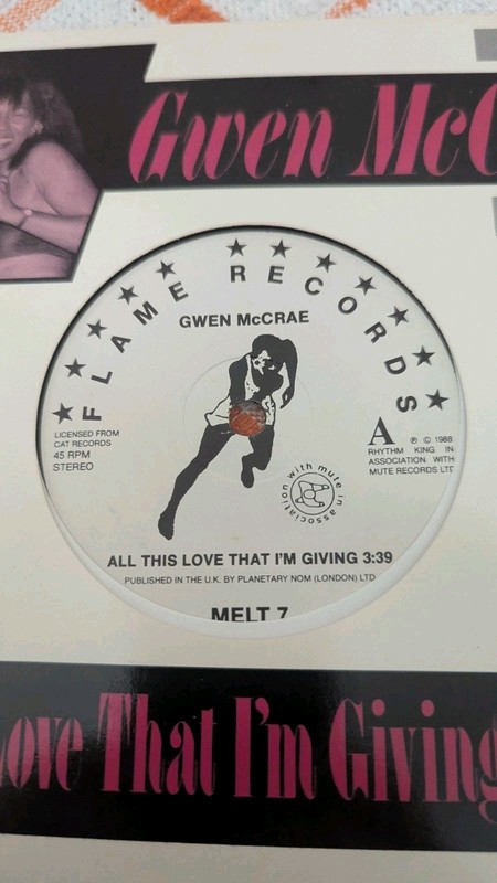 GWEN McCRAE ALL THIS LOVE I’M GIVING/ 90% OF ME IS YOU 7″